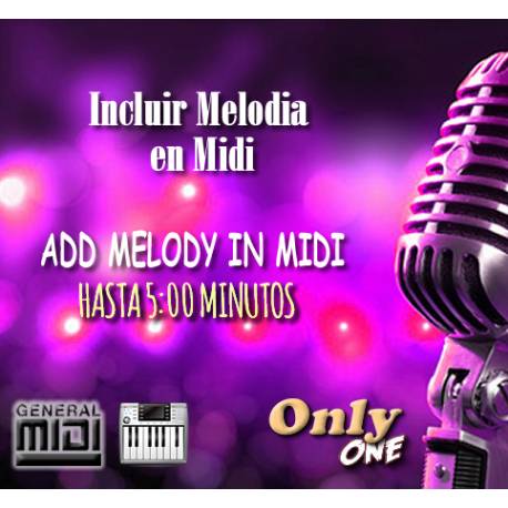 Include Melody Midi (Mid) to 5 Minutes (OnlyOne)