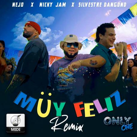 Muy Feliz Remix - Ñejo Ft. Nicky Jam Ft. Silvestre Dangond - Midi File (OnlyOne)